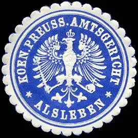 Königlich Preussisches Amtsgericht - Alsleben