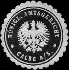 KÃ¶nigliche Amtsgericht - Calbe an der Saale