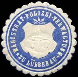 Magistrat-Polizei-Verwaltung zu LÃ¼bbenau/Spreewald