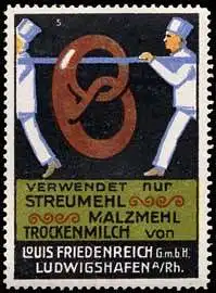 Verwendet nur Streumehl-Malzmehl-Trockenmilch