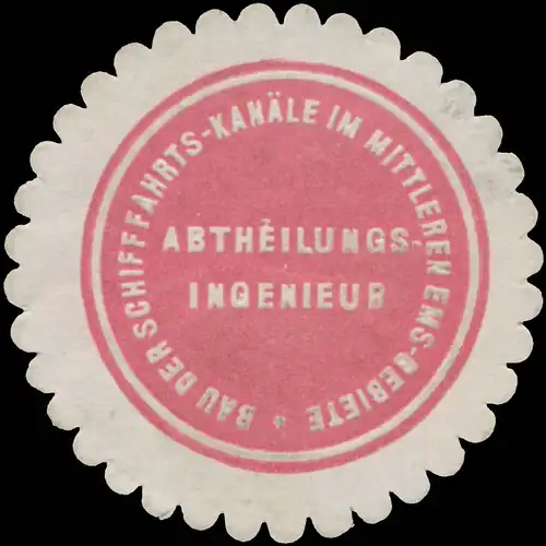 Bau der Schifffahrts-KanÃ¤le im mittleren Ems-Gebiete - Abtheilungsingenieur