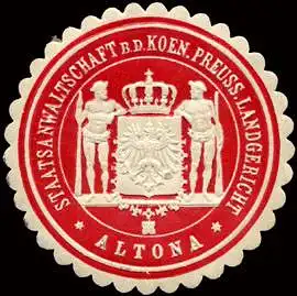 Staatsanwaltschaft bei dem Koeniglich Preussischen Landgericht - Altona