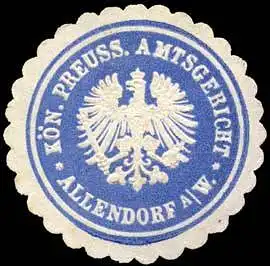 KÃ¶niglich Preussisches Amtsgericht - Allendorf an der Werra