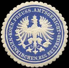 Koeniglich Preussisches Amtsgericht - Neunkirchen, Regierungs Bezirk Trier