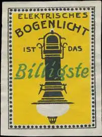 Elektrisches Bogenlicht ist das Billigste
