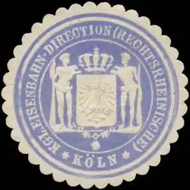 Kgl. Eisenbahn-Direction (Rechtsrheinische) KÃ¶ln