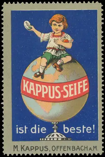 Kappus-Seife ist die beste!