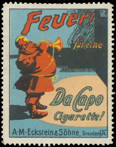 Feuer fÃ¼r eine Da Capo Cigarette!