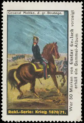 General Moltke der groÃe Stratege