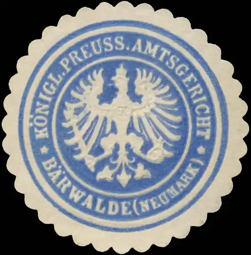K.Pr. Amtsgericht BÃ¤rwalde (Neumark)