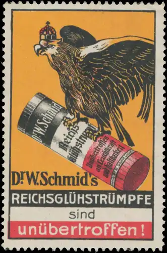 Dr. W. Schmids ReichsglÃ¼hkÃ¶rper sind unÃ¼bertroffen