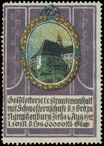 Geldlotterie fÃ¼r eine Krankenanstalt mit Schwesternschule in Nymphenburg