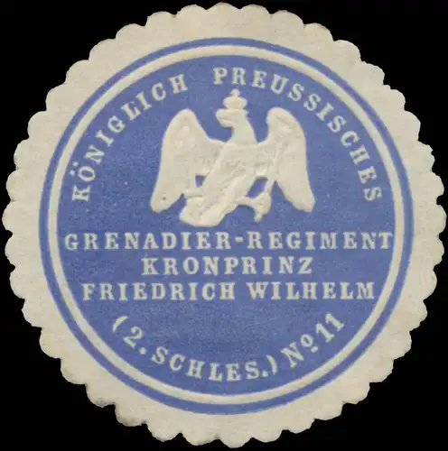 K.Pr. Grenadier-Regiment Kronprinz Friedrich Wilhelm (2. Schlesisches) No. 11