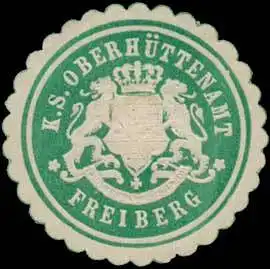 K.S. Oberhüttenamt Freiberg/Sachsen