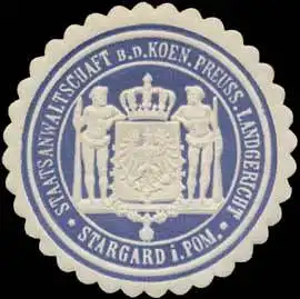 Staatsanwaltschaft bei dem K.Pr. Landgericht Stargard in Pommern