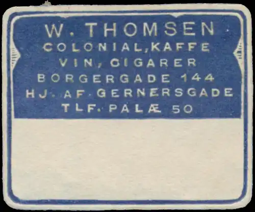 Kolonialwaren W. Thomsen