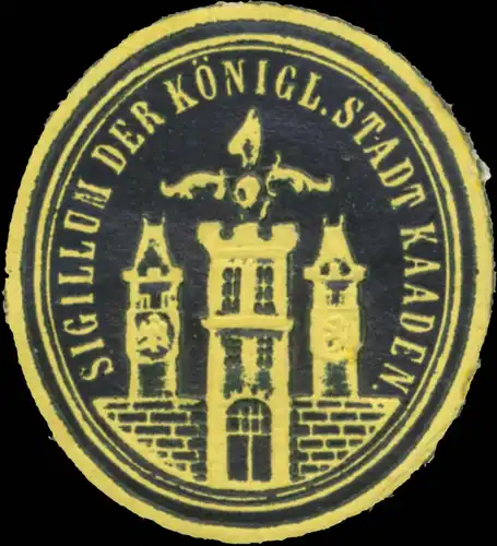 Sigillum der KÃ¶nigl. Stadt Kaaden