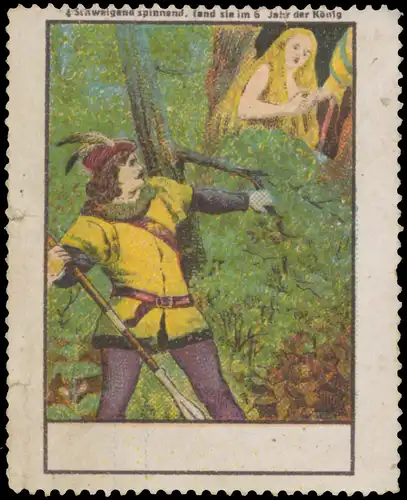 Schweigend spinnend fand sie im 6. Jahr der KÃ¶nig