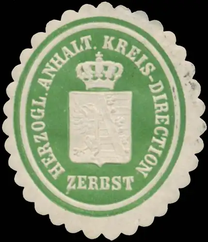 Herzogl. Anhalt. Kreisdirection Zerbst
