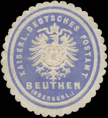K. Deutsches Postamt Beuthen (Oberschlesien)