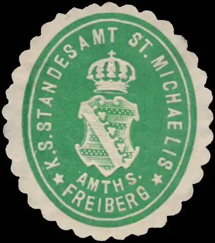 K.S. Standesamt St. Michaelis Amtsh. Freiberg