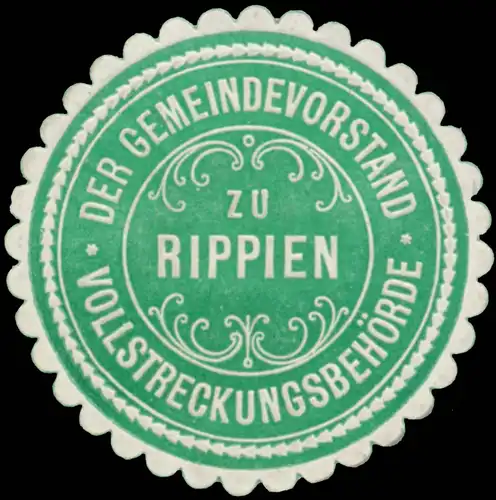 Der Gemeindevorstand zu Rippien - Vollstreckungsbehörde
