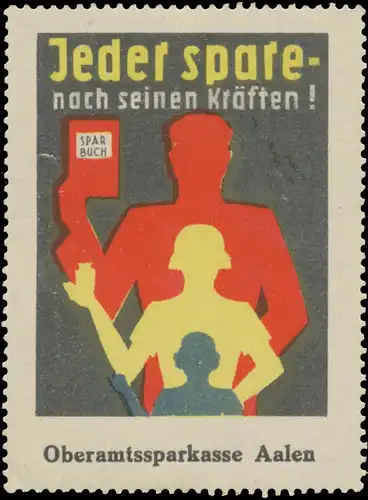 Jeder spare nach seinen Kräften!