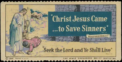 Christ Jesus Came
