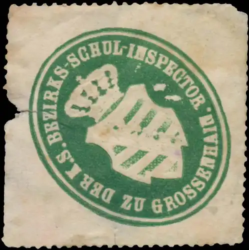 Der K.S. Bezirksschulinspector zu Grossenhain
