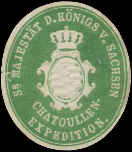 Chatoullen-Expedition Sr. Majestät des Königs von Sachsen