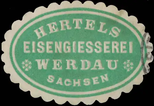 Hertels Eisengiesserei Werdau Sachsen