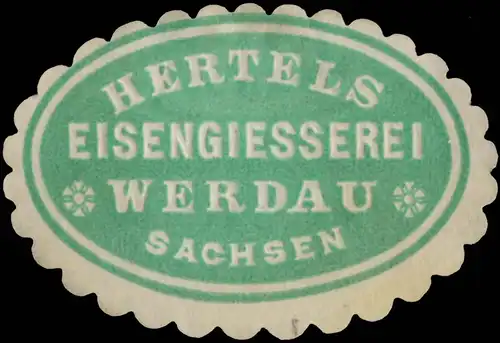 Hertels Eisengiesserei Werdau Sachsen