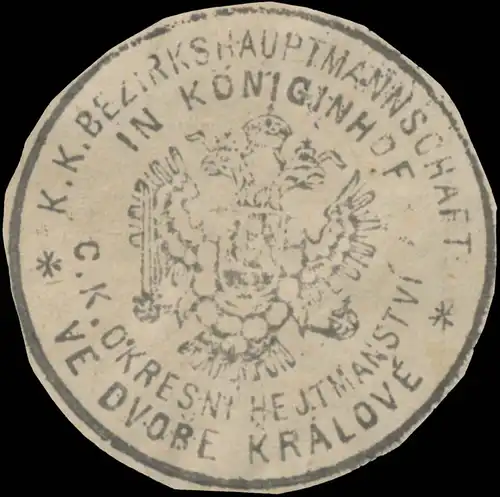 K.K. Bezirkshauptmannschaft in Königinhof