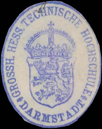 Grossh. Hess. Technische Hochschule Darmstadt