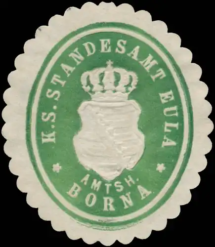 K.S. Standesamt Eula Amtsh. Borna