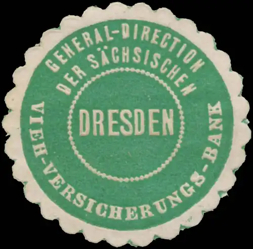 General-Direction der Sächsischen Vieh-Versicherungs-Bank