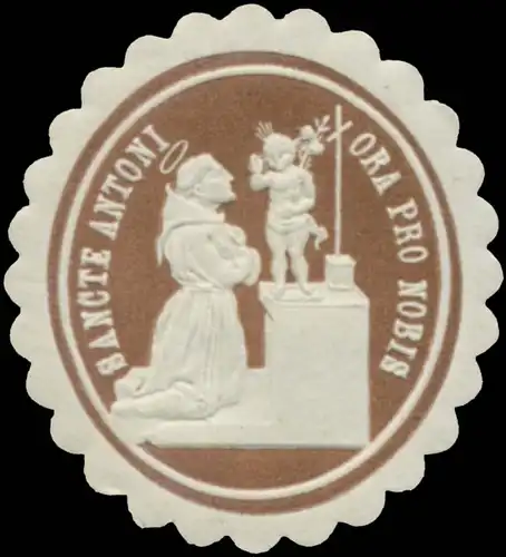 Heiliger Antonius, bitte für uns