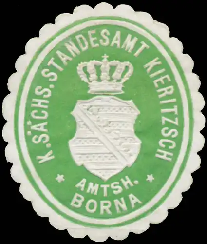 K.S. Standesamt Kieritzsch Amtsh. Borna