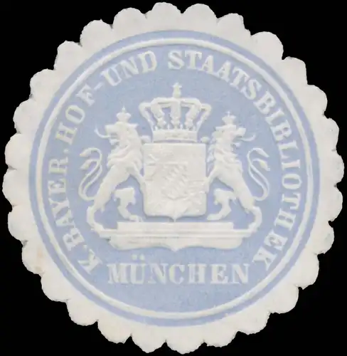 K.Bayer. Hof- und Staatsbibliothek München
