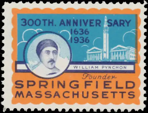300 Jahre Springfield - William Pynchon