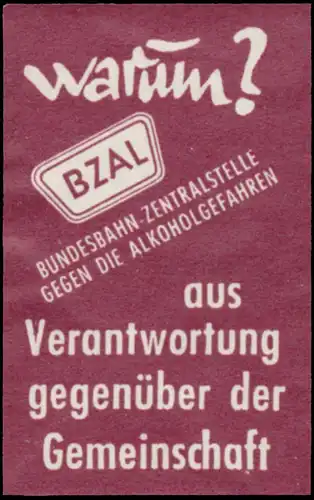 warum Bzal aus Verantwortung gegenüber der Gemeinschaft