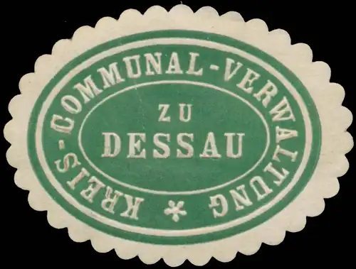 Kreiscommunalverwaltung zu Dessau