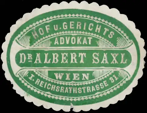 Hof- und Gerichtsadvokat Dr. Albert Saxl