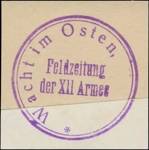 Wacht im Osten - Feldzeitung der XII Armee