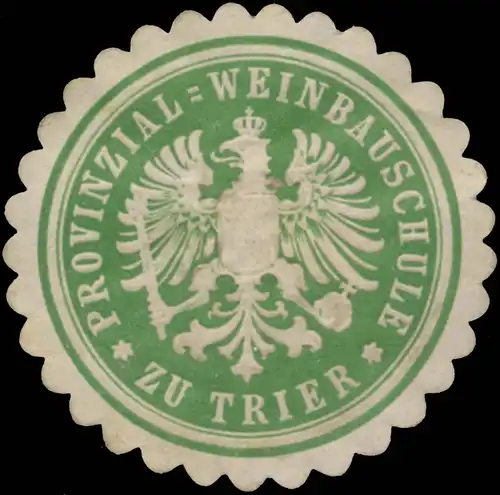 Provinzial-Weinbauschule zu Trier