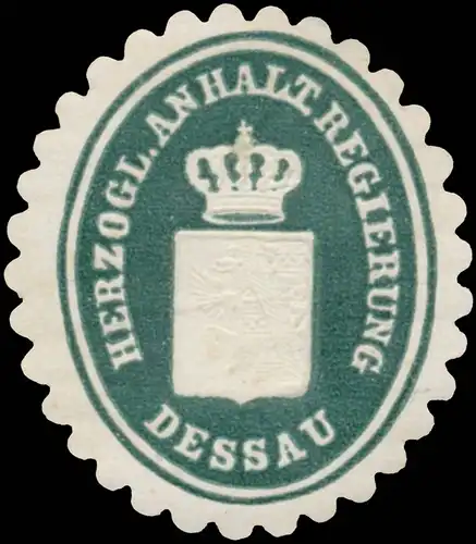Herzogl. Anhalt. Regierung Dessau