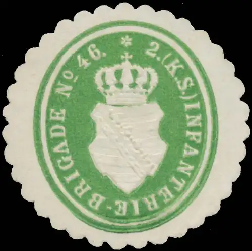 2. K.S. Infanteriebrigade No. 46