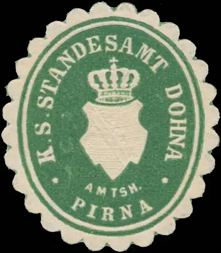 K.S. Standesamt Dohna Amtsh. Pirna