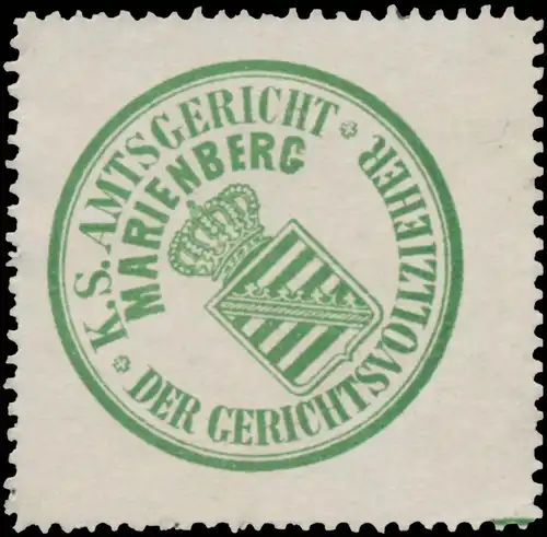 Der Gerichtsvollzieher: K.S. Amtsgericht Marienberg
