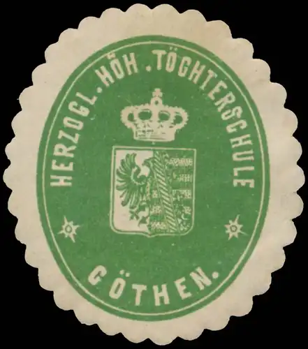 Herzogl. Höhere Töchterschule Cöthen